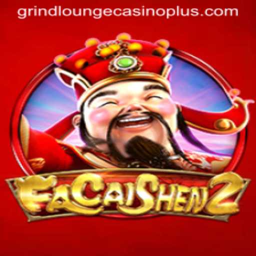 Discover the Excitement of FaCaiShen2 at Grind Lounge Casino